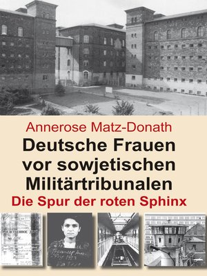 cover image of Deutsche Frauen vor sowjetischen Militärtribunalen